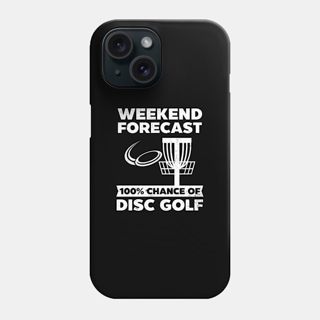 Disc Golfing Shirt | 100% Chance Of Disc Golf Phone Case by Gawkclothing