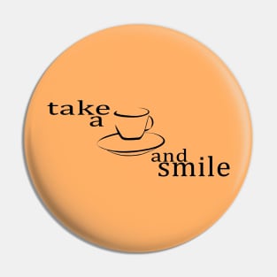 Take a coffee and smile Pin