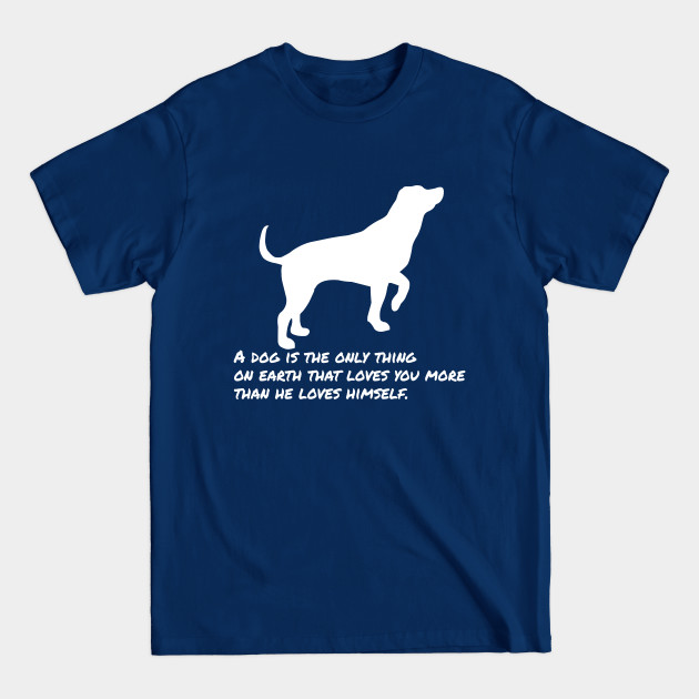 Discover Dog Quote - Dogs - T-Shirt