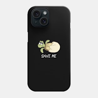 Save Me Phone Case