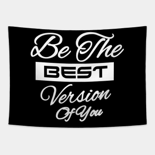 Be the Best Tapestry