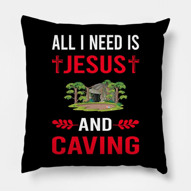 I Need Jesus And Caving Caver Spelunking Spelunker Speleology Pillow by Good Day