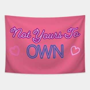 Fasbytes Reality Not Yours To Own T-shirts Neon Tapestry