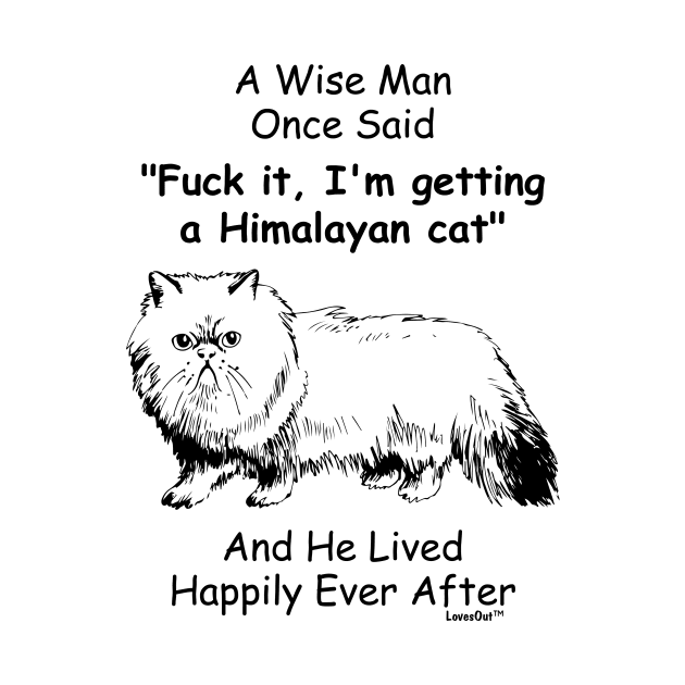 Funny Himalayan cat Gift for Men by Khang_Vu