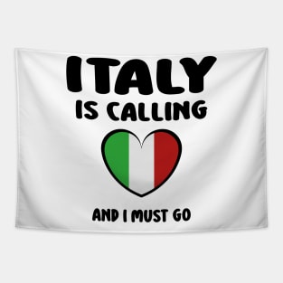 italy is calling and i must go Tapestry