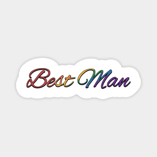 Rainbow Colored Best Man Wedding Typography Magnet