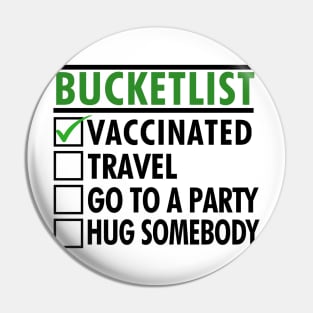 Bucketlist after Vaccine Travel Party Hugs Pin