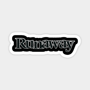 runaway music Magnet