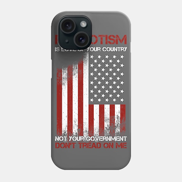 Definition of Patriotism Tee Phone Case by veerkun