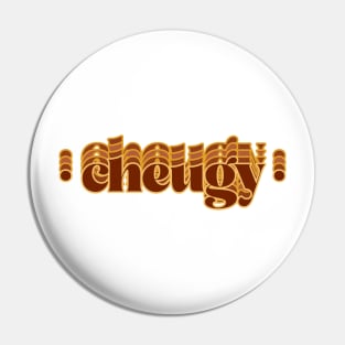 Cheugy Pin