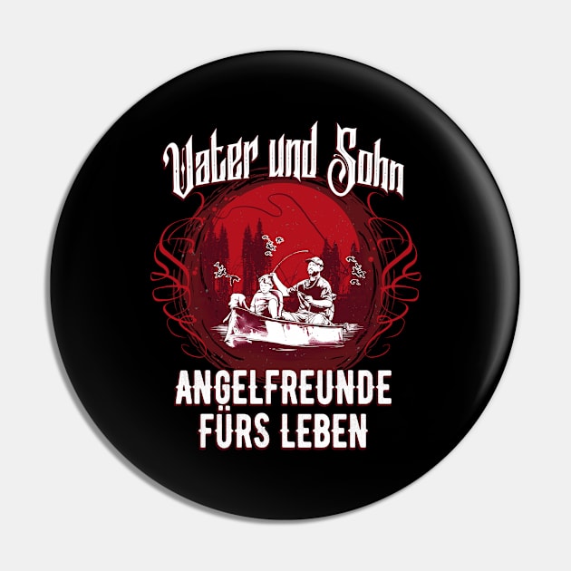 Vater Sohn Angelfreunde fürs Leben Angler Papa Pin by Foxxy Merch