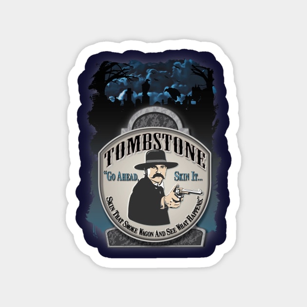 Tombstone Magnet by armando1965