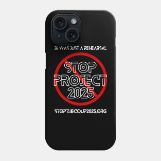 Stop Project 2025 Phone Case