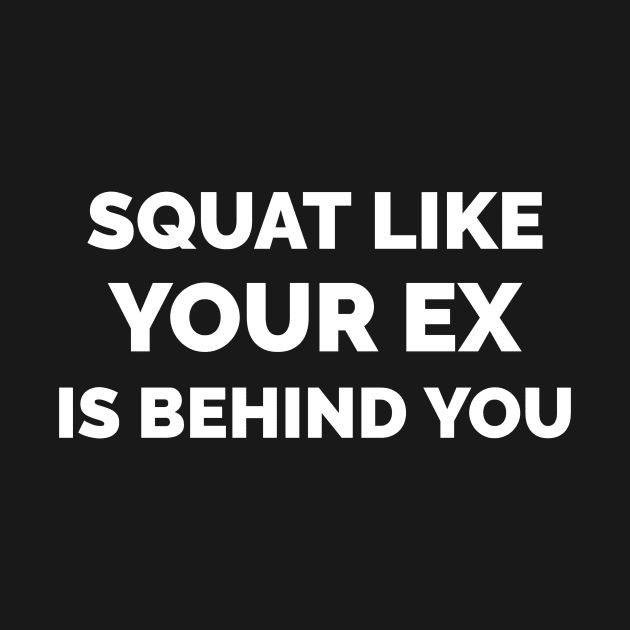 Squat like Your EX is behind you - Fitness/Gym sport inspired by WizardingWorld