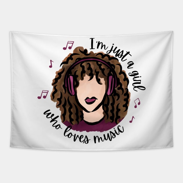 I'm Just a Girl Who Loves Music Tapestry by Curly Girl Designs