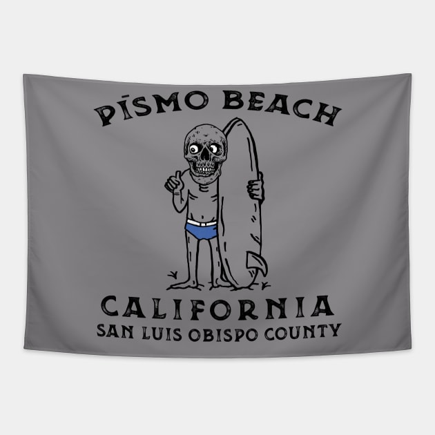 Pismo Beach California Surfing Skeleton Surf Tapestry by heybert00