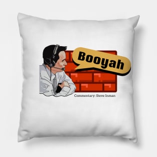 Steve Inman - Booyah Pillow