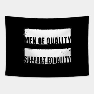 Men of Quality Support Equality Tapestry