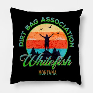 Dirt Bag Association whitefish Montana man on top of mountain Pillow