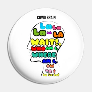 covid brain Pin