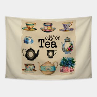 Not My Cup of Tea - Vintage Tea Set Tapestry
