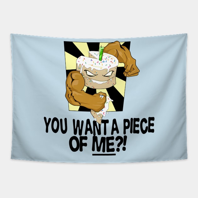 YOU WANT A PIECE OF ME?! Tapestry by catdinosaur