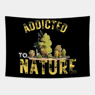 Addicted To Nature Tapestry