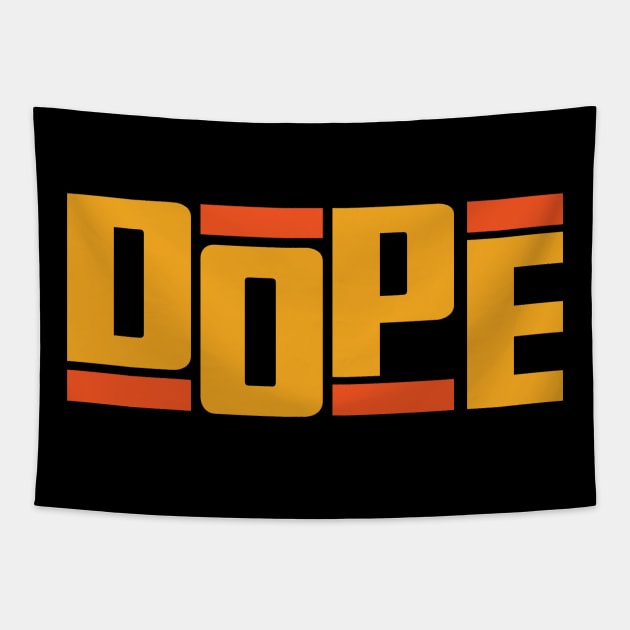 Dopeness Tapestry by StrictlyDesigns