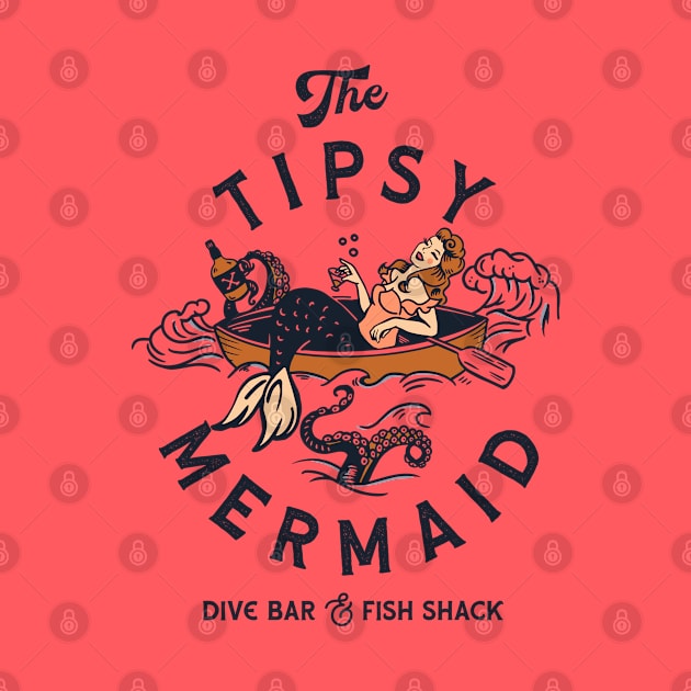 The Tipsy Mermaid Dive Bar & Fish Shack by The Whiskey Ginger