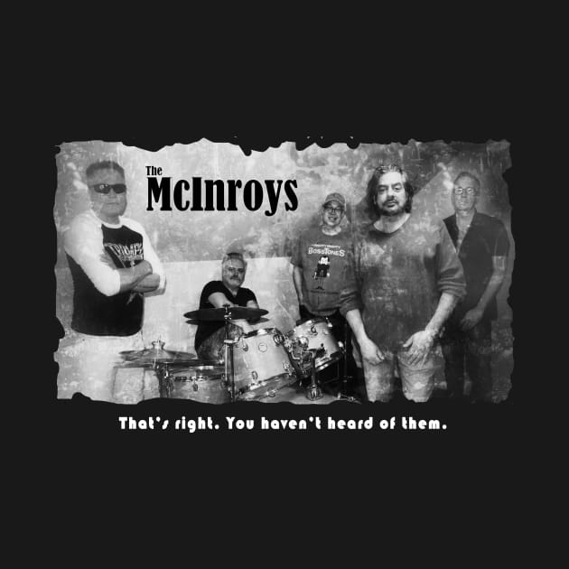 The McInroys - Black or Dark Shirt by Bruce'sTees