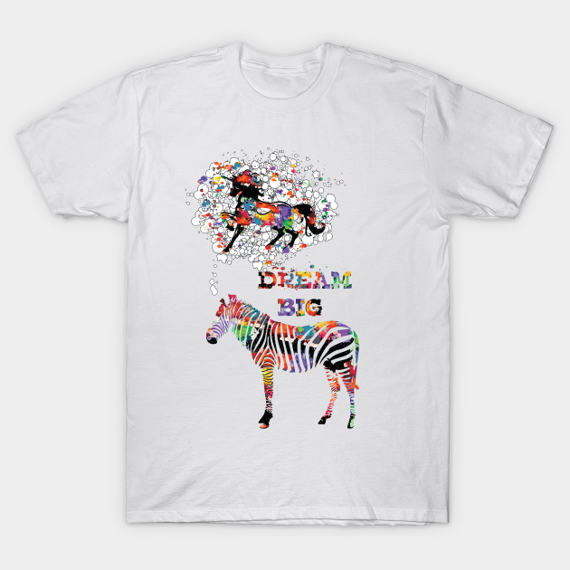 Discover DREAM BIG - Wild - T-Shirt