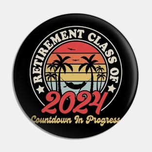 Retirement Class Of 2024 Countdown In Progress Pin