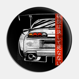 Supra 2JZ JDM Tuning Car 90s "Legends never die" Pin