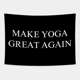 Make Yoga Great Again Tapestry