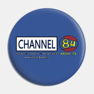 Channel 84 Pin