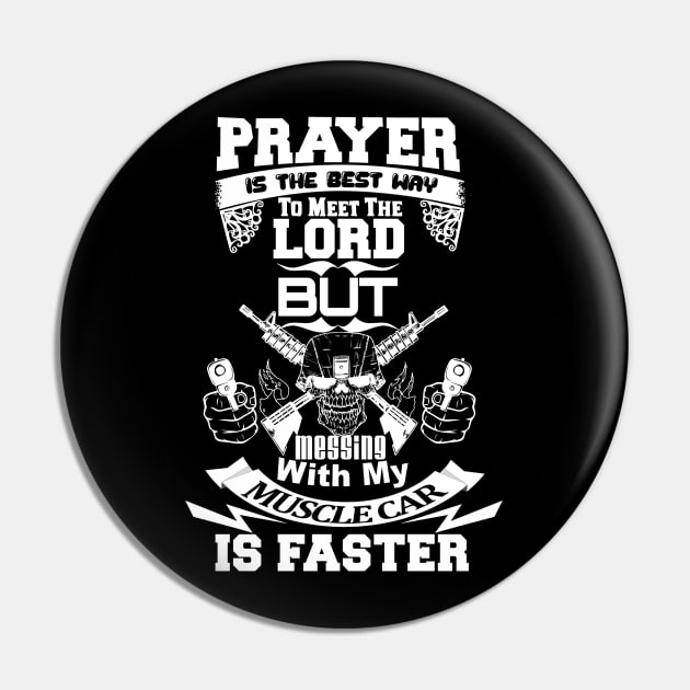 Prayer Meet Your Maker Faster Pin by CharJens