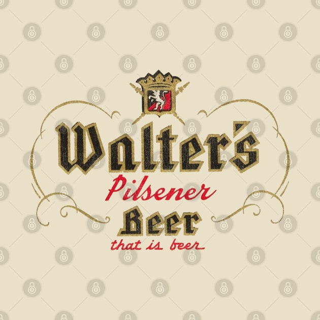 Walter's Pilsner Beer Retro Defunct Breweriana by darklordpug