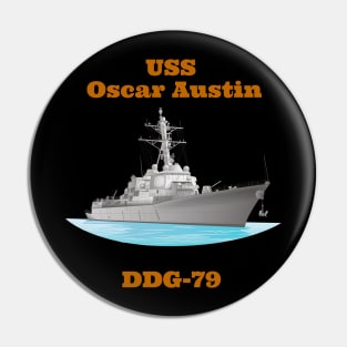 Oscar Austin DDG-79 Destroyer Ship Pin