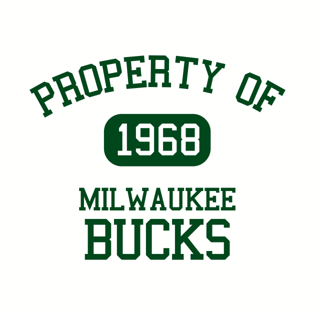 Property of Milwaukee Bucks by Funnyteesforme