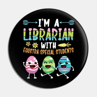 Bunnies Dance I'm A Librarian With Eggstra Special Students Pin