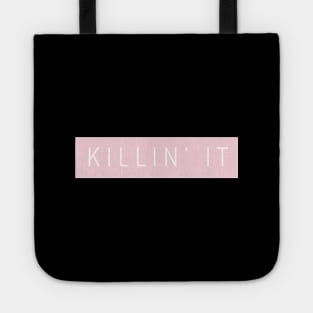 Killin' It Slang Tote