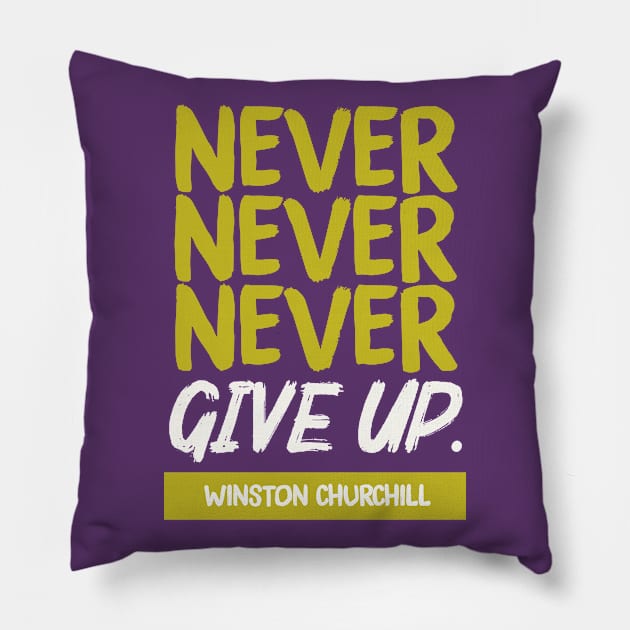 Churchill quote Pillow by TheSteadfast