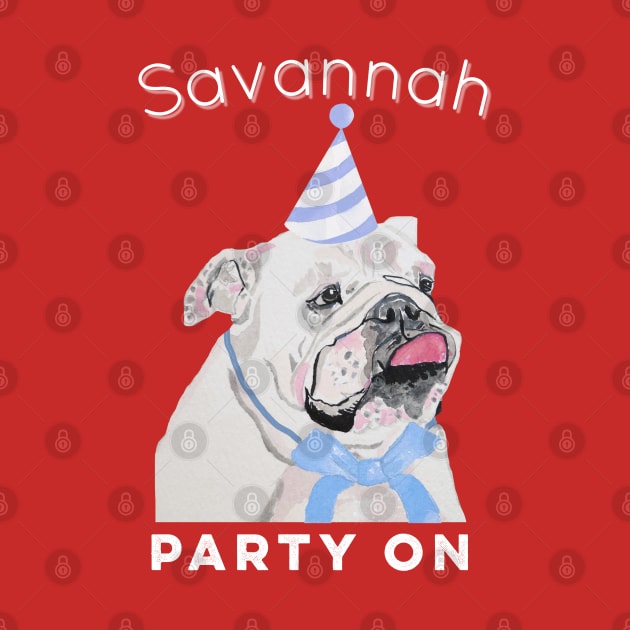 Savannah Georgia Souvenir Funny Bulldog Party On by Pine Hill Goods
