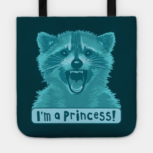 I'm A Princess Raccoon Tote