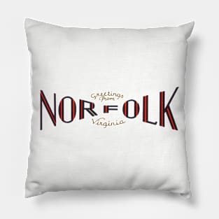 Greetings from Norfolk Virginia Pillow