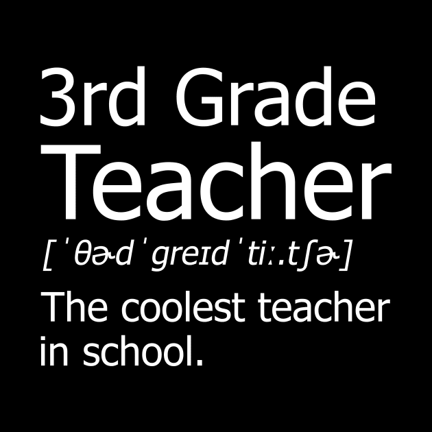 Funny 3rd Grade Teacher Meaning T-Shirt Awesome Definition Classic by hardyhtud