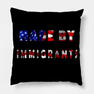 USA Made by Immigrants Pillow