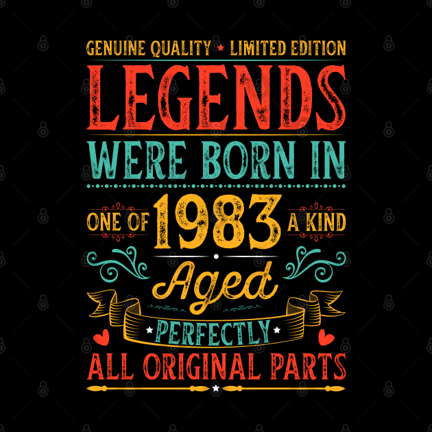 Legends Were Born in 1983 Birthday by busines_night