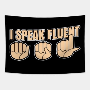 Deaf Ear hearing loss ASL learning - I speak fluent Tapestry