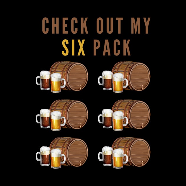 Check Out My Six Pack by 29 hour design